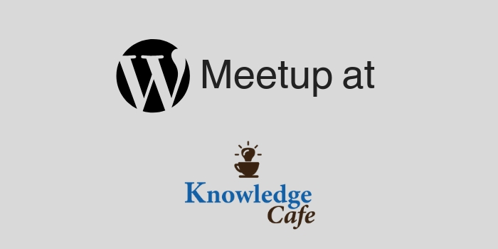 wordpress meetup at knowledge cafe